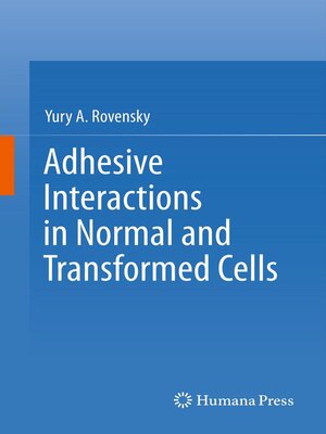 cover image of Adhesive Interactions in Normal and Transformed Cells